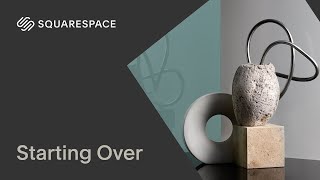 Starting Over On Your Website | Squarespace 7.1 (Classic Editor)