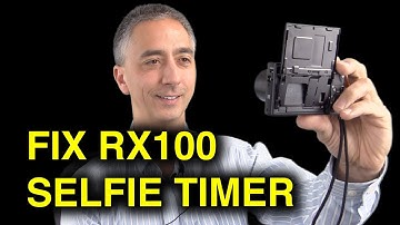 How to Get a Selfie Timer Longer than 3 seconds Sony RX100VA