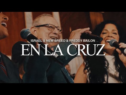 Putar En La Cruz - Israel & New Breed