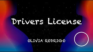 Drivers License | Olivia Rodrigo | Lyric Video