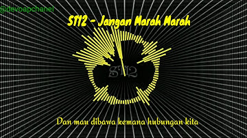 NEW!!! ST12 COME BACK!!! ( ST12-JANGAN MARAH MARAH ) Lyric Vidio