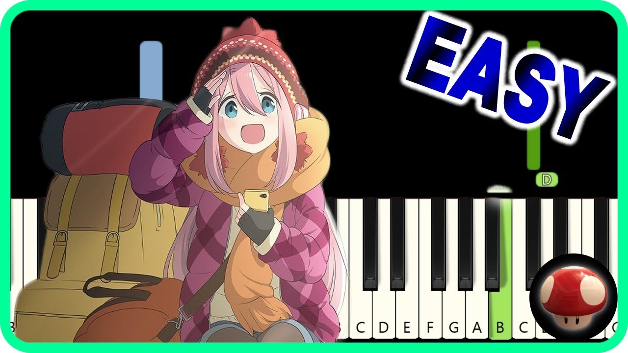 Yuru Camp Op ゆるキャン Op Shiny Days Easy Piano Tutorial ピアノ簡単楽譜 By Tam Youtube