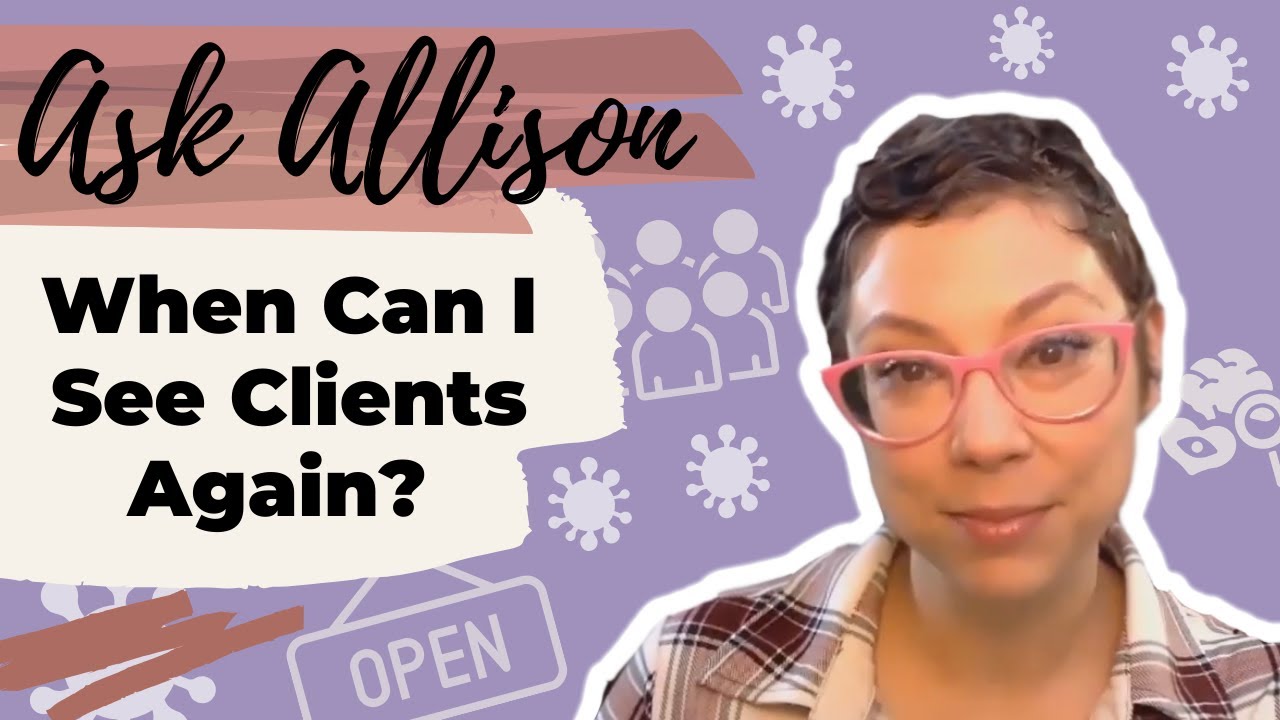 What Do I Need To Consider Before Seeing Clients In Person Again. - YouTube