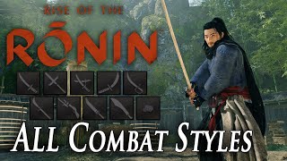 Rise of the Ronin  All Combat Styles (Weapon types & Movesets)