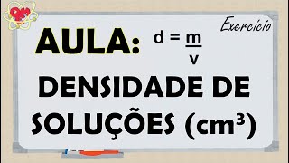 Densidade em cm3: Soluções | Exercício resolvido