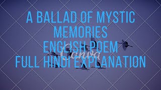 A Ballad of Mystic Memories