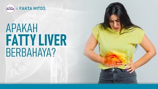 Perlemakan Hati (Fatty Liver), Apa Bahayanya? | Hidup Sehat tvOne