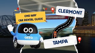 🚗 Clermont to Tampa One-Way Car Rental Guide | Easy Florida Drive Tips