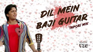 Dil Mein Baji Guitar | VIC | Tapori Mix | Apna Sapna Money Money | Mika Singh