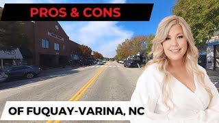 PROS & CONS OF LIVING IN FUQUAY VARINA, NORTH CAROLINA!