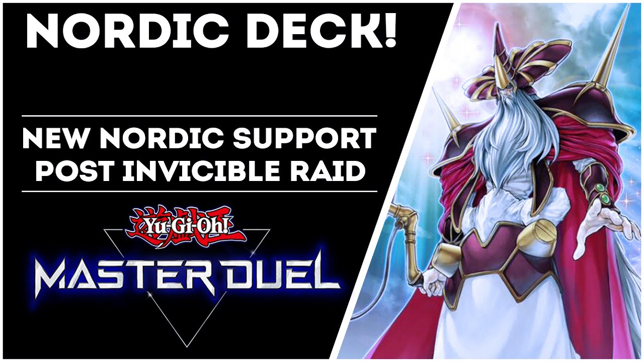 Nordic Deck! New Nordic Support Post Invicible Raid [YuGiOh! Master