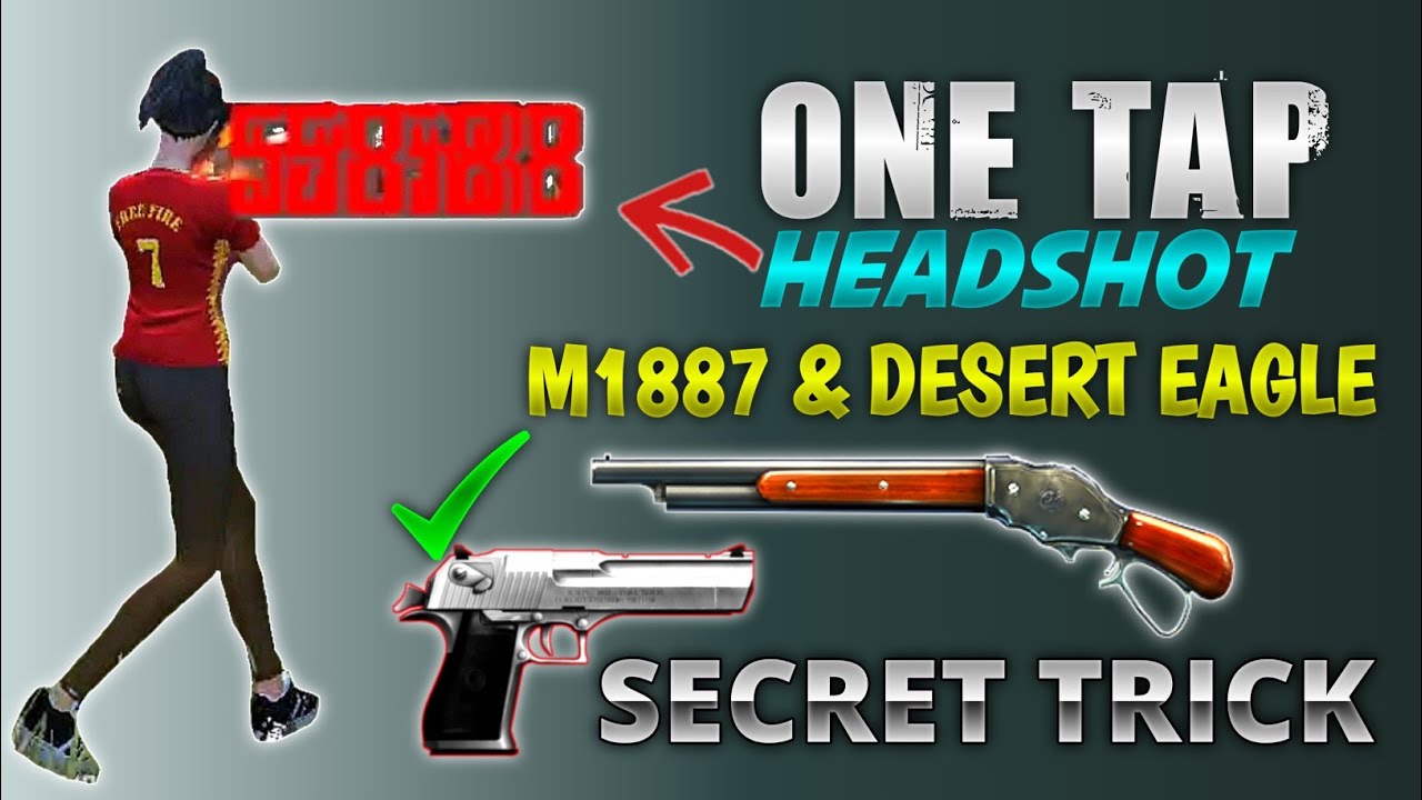 one tap headshot m1887 & desert eagle secret trick 😘😱 // FREEFIRE - YouTube