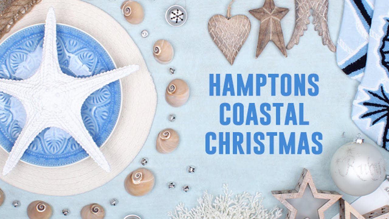 Hamptons Coastal Christmas Decorating Theme YouTube