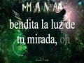 Maná - Bendita Tu Luz Letra ✨