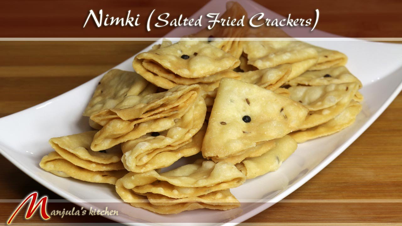 Nimki - Salted Fried Crackers Recipe by Manjula | Manjula