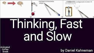 Thinking, Fast and Slow by Daniel Kahneman ; Animated Book Summary