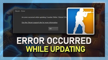 CSGO - An Error Occurred While Updating FIX