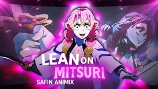 Mitsuri Lean On Editamv 4K?