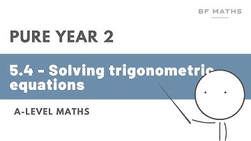 A-Level Maths | Pure Year 2 | 5.4 - Solving trigonometric equations with radians | Edexcel