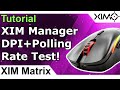 XIM Matrix - Best Way To Test Mouse DPI & Polling Rate