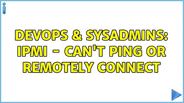 DevOps & SysAdmins: ipmi - can