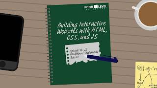 Building Interactive Websites: Episode 18 - JS Conditional Statements Basics