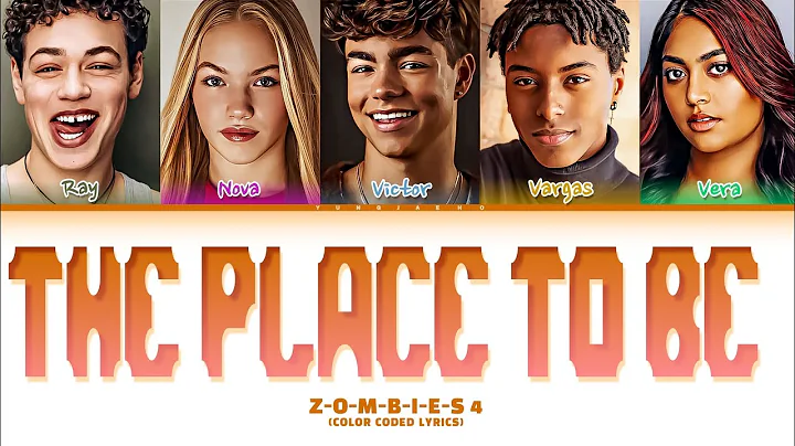 Z-O-M-B-I-E-S 4: Dawn Of The Vampires 'The Place To Be' (Color Coded Lyrics)