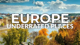 10 Most Underrated Countries in Europe | TRAVEL VIDEO 4K