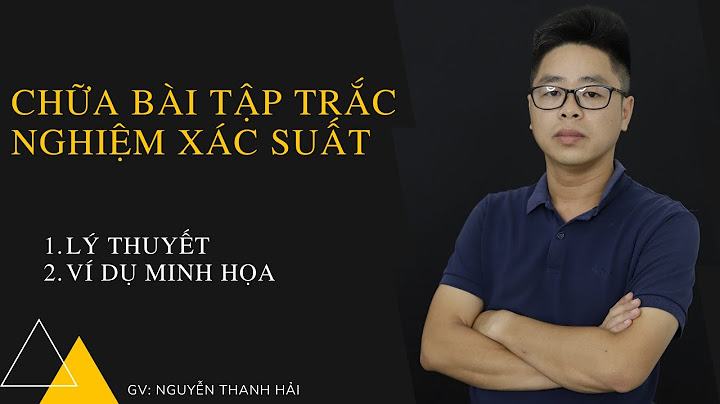 Bài tập trắc nghiệm xác suât lớp 11 năm 2024