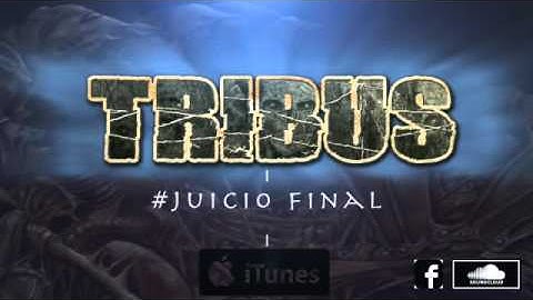 TRIBUS EC - Juicio Final -OFFICIAL TRACK VIDEO-