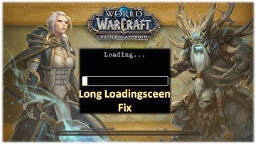 Fix World of Warcraft slow loading screen