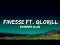 BossMan Dlow - Finesse Ft. GloRilla  Lyrics