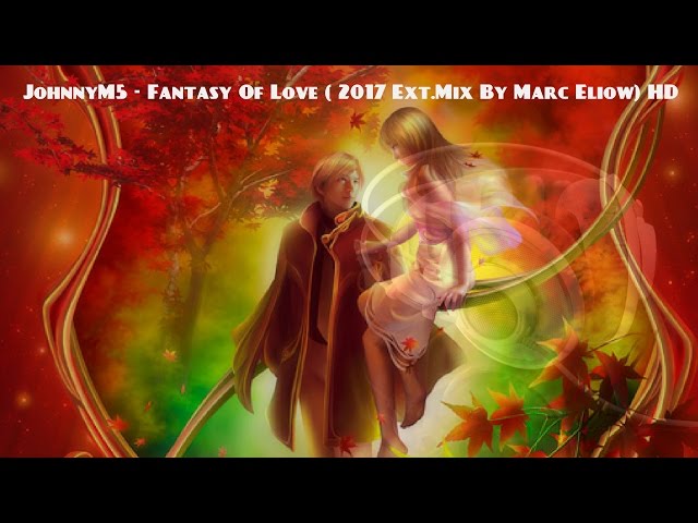 JohnnyM5 - Fantasy Of Love