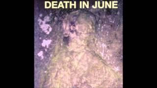 Watch Death In June Frost Flowers video