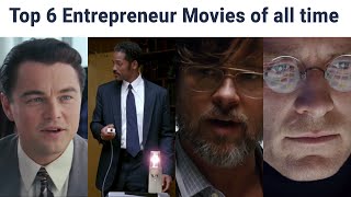 Top 6 Entrepreneur Movies of all time | The Social Network | Steve Jobs | The wolf of wall street