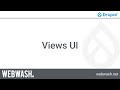Getting Started with Views, 1.2 - Views UI
