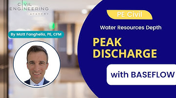 Civil PE Exam - Water Resources Depth - Find the Peak Discharge with Baseflow