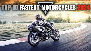 Top 10 Fastest Motorcycles You Can Buy In 2024
