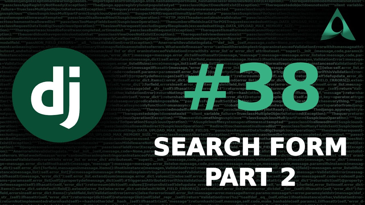 #38 Search Form - Part 2 (Django Beginner to Intermediate Tutorials)