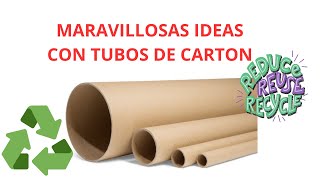 Maravillosas ideas con tubos de carton ♻👍✅