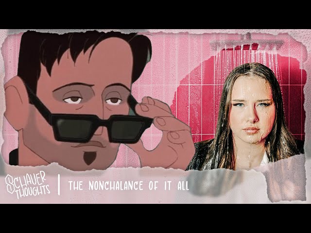 The Nonchalance of it All | Schauer Thoughts