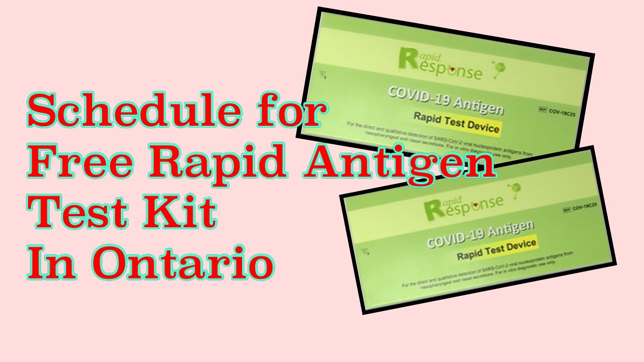 Rapid antigen test kit schedule Ontario | where can I find rapid ...