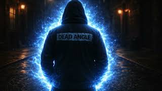 Dead Angle- I Dont Wait For The Perfect Moment