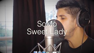 Tyrese - Sweet Lady (Rendition) by SoMo