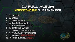 DJ FULL ALBUM TO GANJEL TO❗Keroncong Bwi ● Jaranan Dor ● Sakera style ● Jaranan Oslo