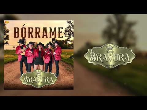 Banda Bravura - Bórrame (Video Letra)