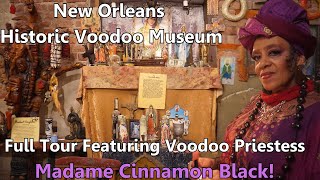 New Orleans Historic Voodoo Museum Tour with a REAL VOODOO PRIESTESS! Feat. Madame Cinnamon Black!