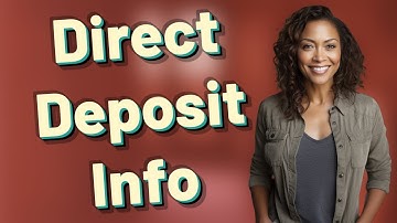 What Details Do You Need to Set Up Direct Deposit?