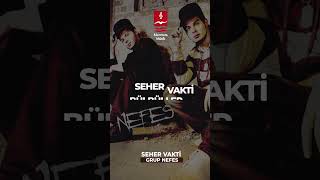 Grup Nefes "Seher Vakti"                #shorts