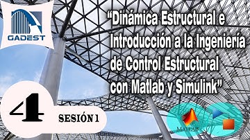 Introducción al entorno Matlab- Taller: Dinámica Estructural e Ingeniería de Control Estructural